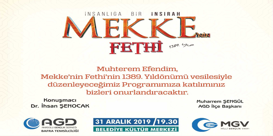 MEKKE'NİN FETHİ PROGRAMINA DAVET