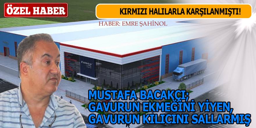 Mustafa Bacakcı: Bu Fabrika Bafra'nındı Değeri Bilinmedi