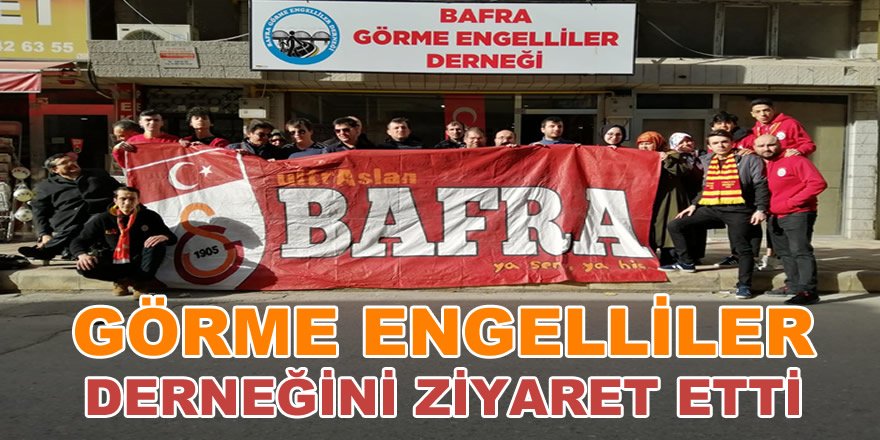 Bafra ultrAslan taraftar Grubu Görme Engelliler Derneğini Ziyaret Etti