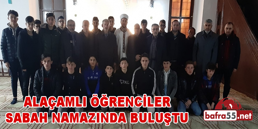 ÖĞRENCİLER SABAH NAMAZINDA BULUŞTU