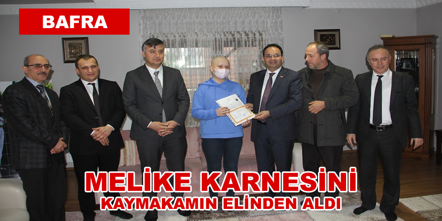 Kanser Hastası Melike’ye Karnesi Evinde Verildi