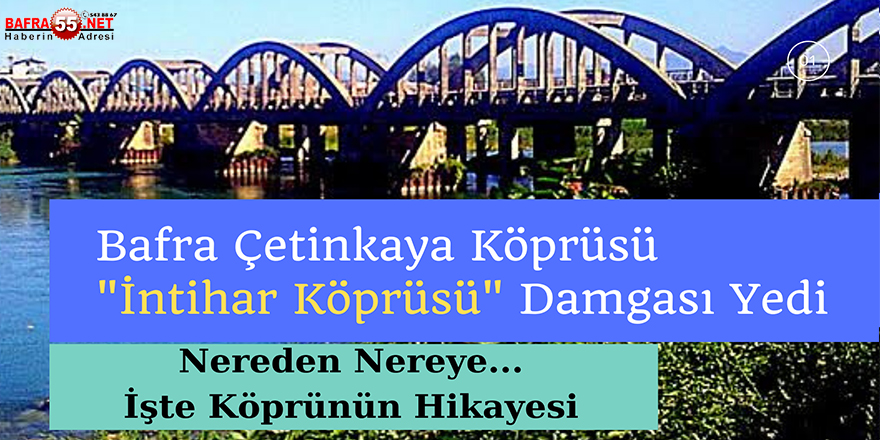 BİR ZAMANLAR GELİN KÖPRÜSÜ OLARAK BİLİNİYORDU...