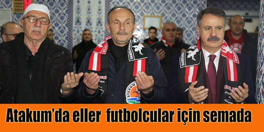 Atakum’da eller  futbolcular için semada