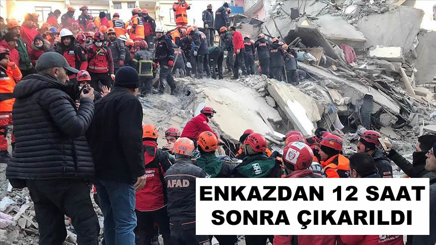 13 saat sonra enkaz altından kurtarıldı