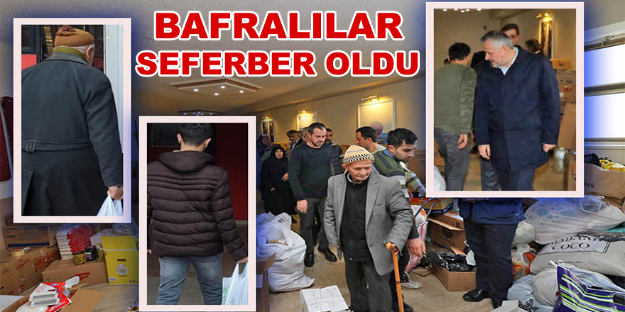 Bafralılar Elazığ ve Malat'ya için Seferber Oldu