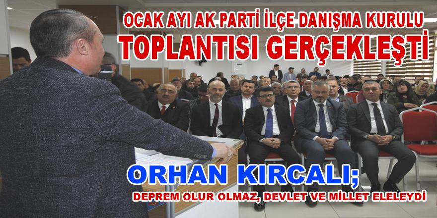 Ocak Ayı AK Parti İlçe Danışma Kurulu Toplantısı