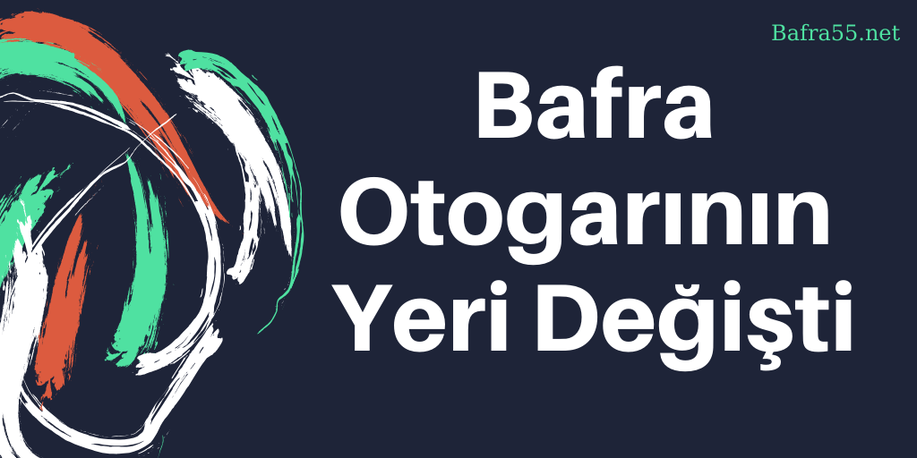 Bafra Otogarının Yeri Değişti