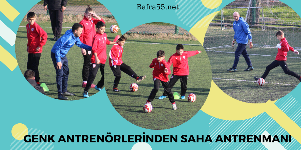 GENK ANTRENÖRLERİNDEN SAHA ANTRENMANI