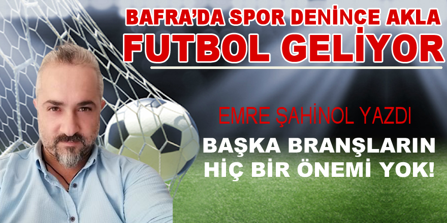 Bafra'da Spor Sadece Futboldan İbaret?