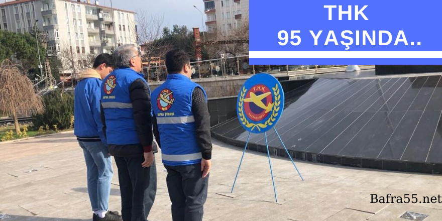 THK 95 YAŞINDA..