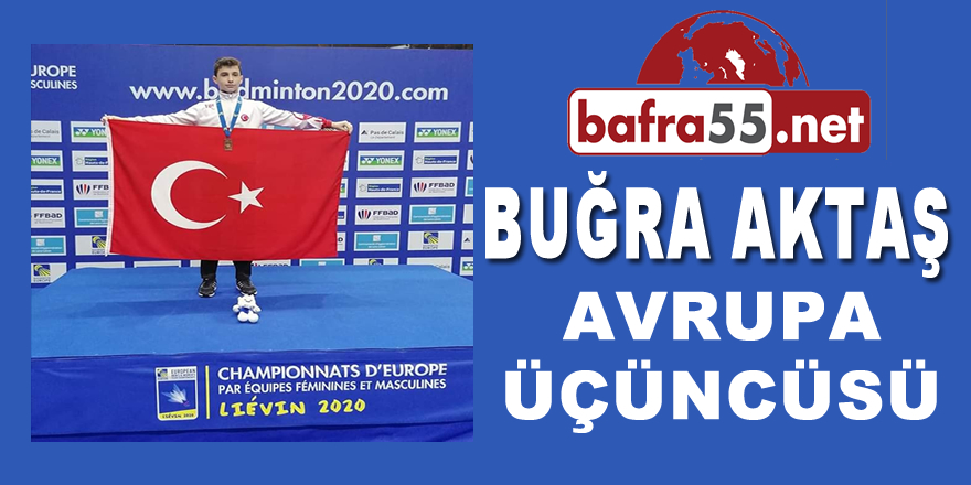 Bafralı Buğra Aktaş; Avrupa Üçüncüsü