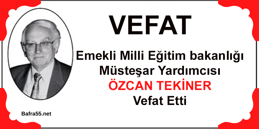 Emekli Milli Eğitim Bakanlığı Müsteşar Yardımcısı vefat Etti