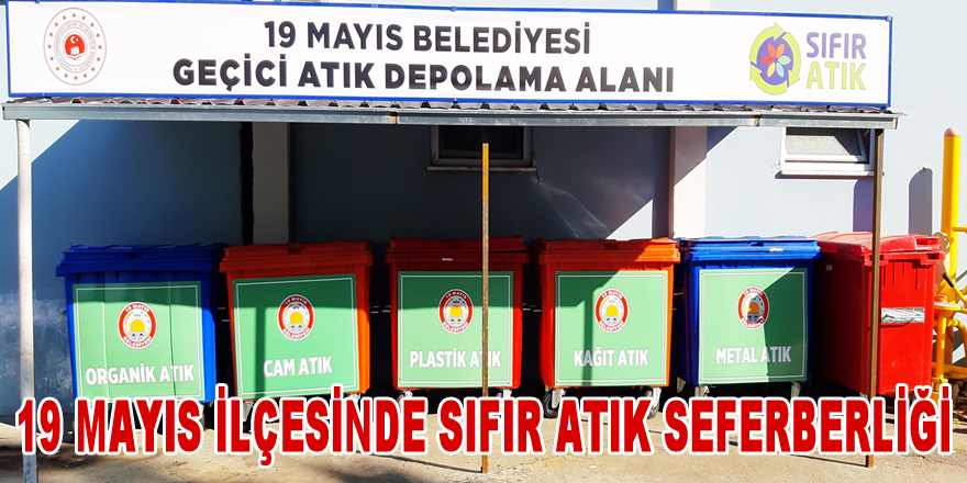 19 Mayıs İlçesinde Sıfır Atık Seferberliği