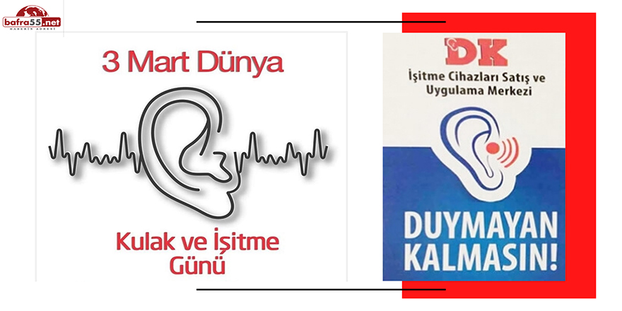 3 Mart Dünya Kulak ve İşitme Günü