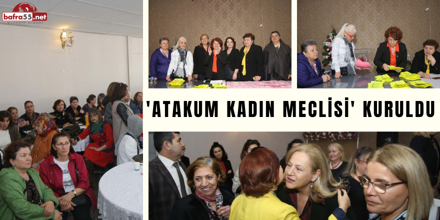 'Atakum Kadın  Meclisi' Kuruldu