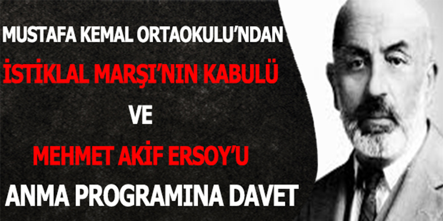 Mustafa Kemal Ortaokulu’ndan Anma Programına Davet
