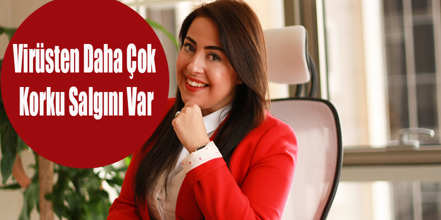 Virüsten Daha Çok Korku Salgını Var