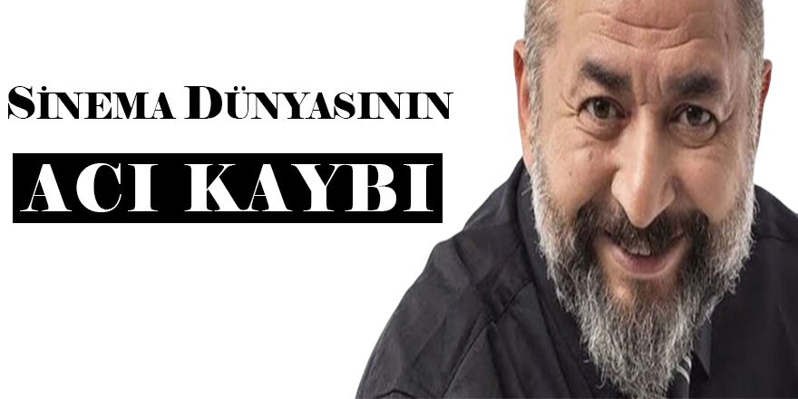 LEVENT ÜNSAL HAYATINI KAYBETTİ