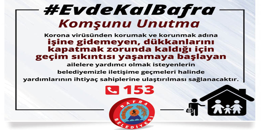 BAFRA BELEDİYESİ GÖNÜL BELEDİYECİLİĞİNİN GEREĞİNİ YAPMAYA DEVAM EDİYOR