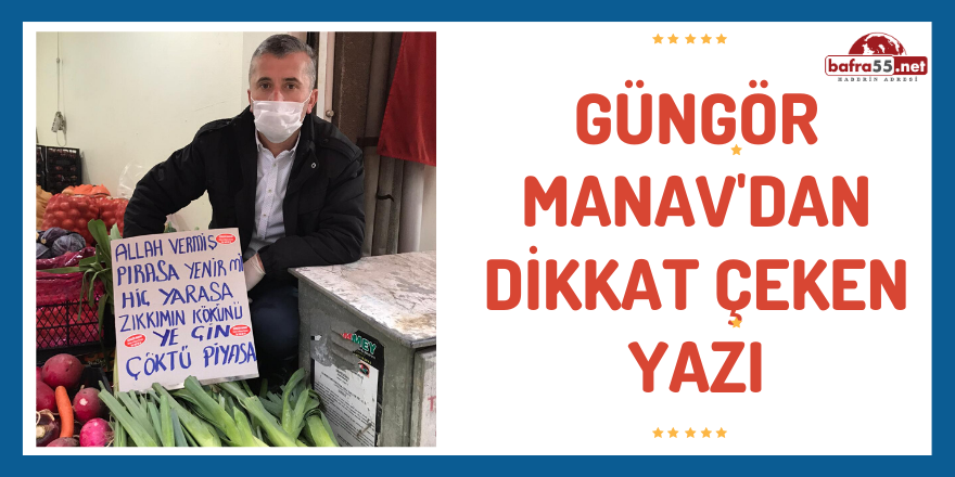 Güngör Manav'dan Dikkat Çeken Yazı