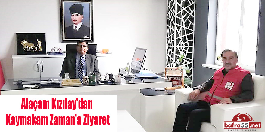 Alaçam Kızılay'dan Kaymakam Zaman'a Ziyaret