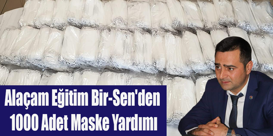 Alaçam Eğitim Bir-Sen'den 1000 Adet Maske Yardımı