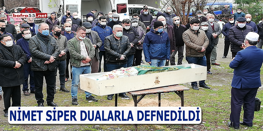 Nimet Siper dualarla defnedildi