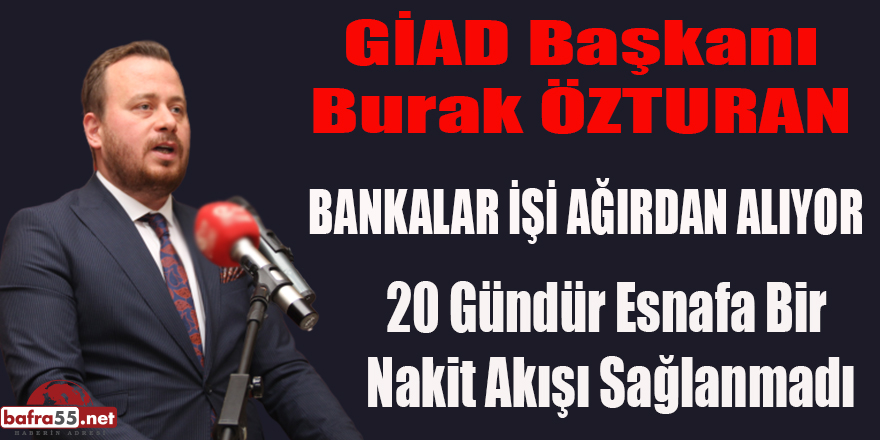 ÖZTURAN BANKALAR İŞİ AĞIRDAN ALIYOR