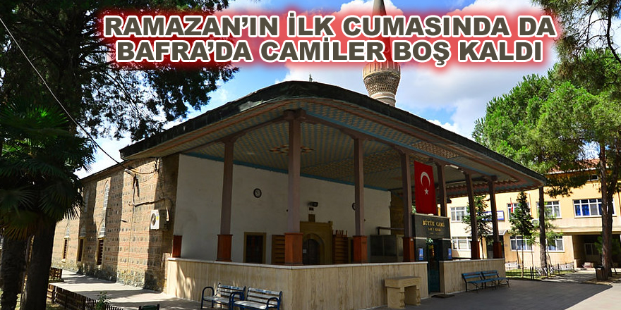 Ramazan’ın ilk Cuma'sında da camiler boş kaldı