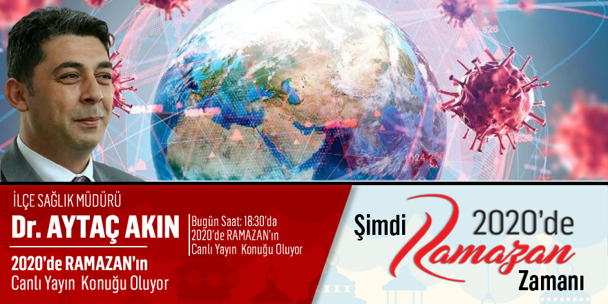 2020'de Ramazan Programının Canlı Yayın Konuğu Dr.Aytaç Akın