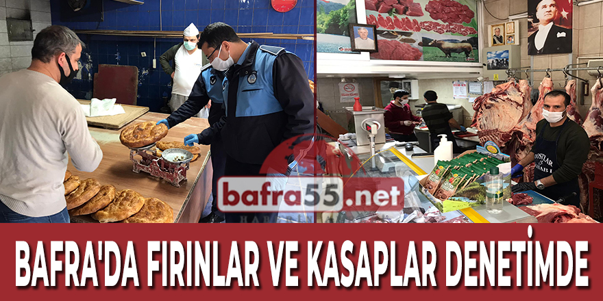 Bafra'da Fırınlar ve Kasaplar Denetimde