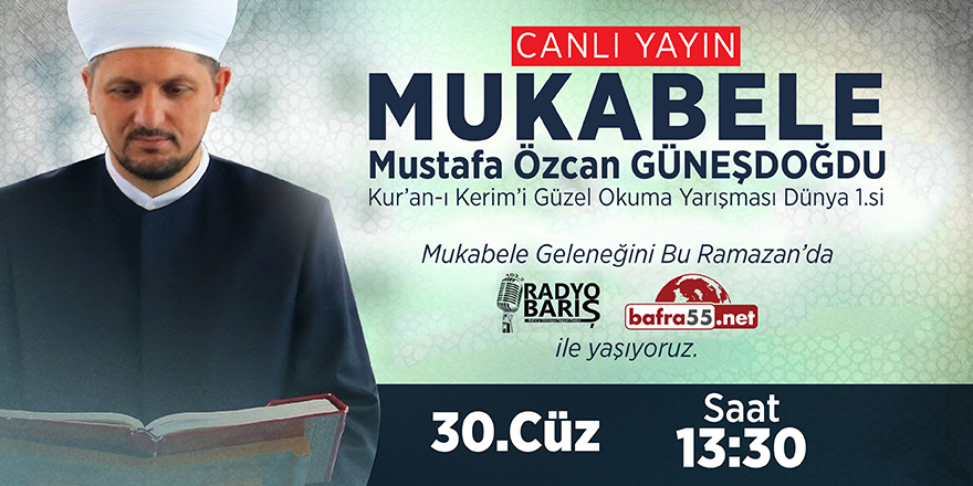 BAFRA'DA MUKABELE SAATİ 30.CÜZ