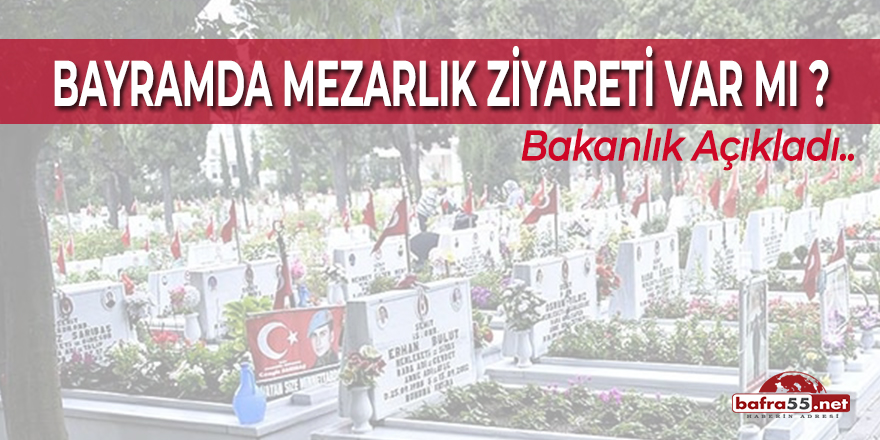 Bayramda Mezarlık Ziyareti Var mı?