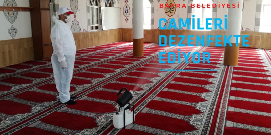 BAFRA BELEDİYESİ İBADETE AÇILACAK CAMİLERİ DEZENFEKTE EDİYOR