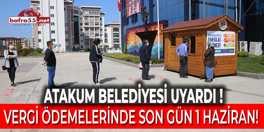 Atakumluların Vergi Ödemelerinde Son Gün 1 Haziran !