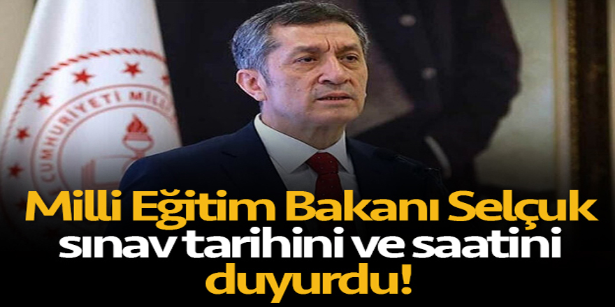 Sınav Tarihleri Bakan Tarafından Açıklandı