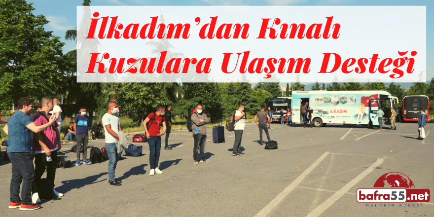 İlkadım’dan Kınalı Kuzulara Ulaşım Desteği