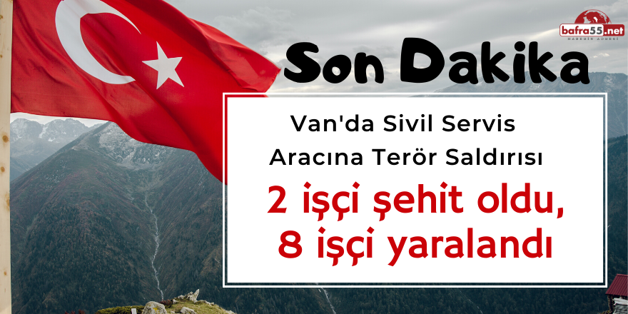 Teröristler Van'da Sivil Servis  Aracına Saldırdı