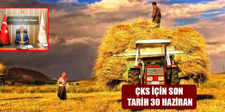 ÇKS İÇİN SON TARİH 30 HAZİRAN