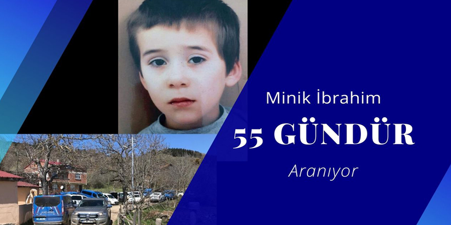 Minik İbrahim 55 Gündür Kayıp