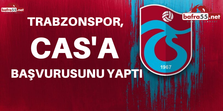 Trabzonspor, CAS'a Başvurusunu Yaptı