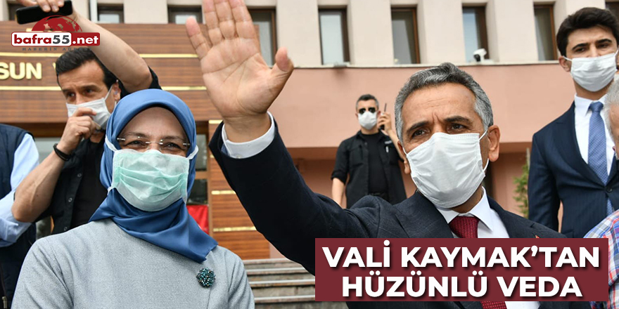 Vali Kaymak'tan Hüzünlü Veda