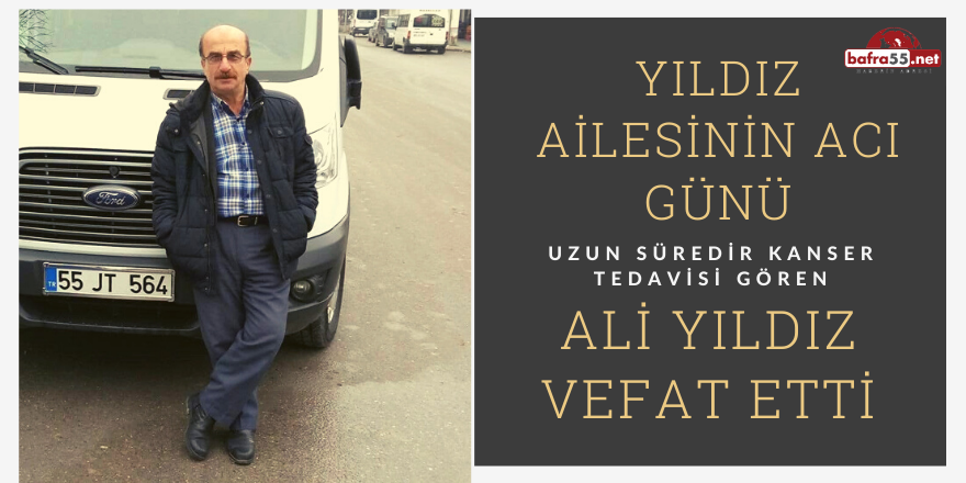 Yıldız Ailesinin Acı Günü