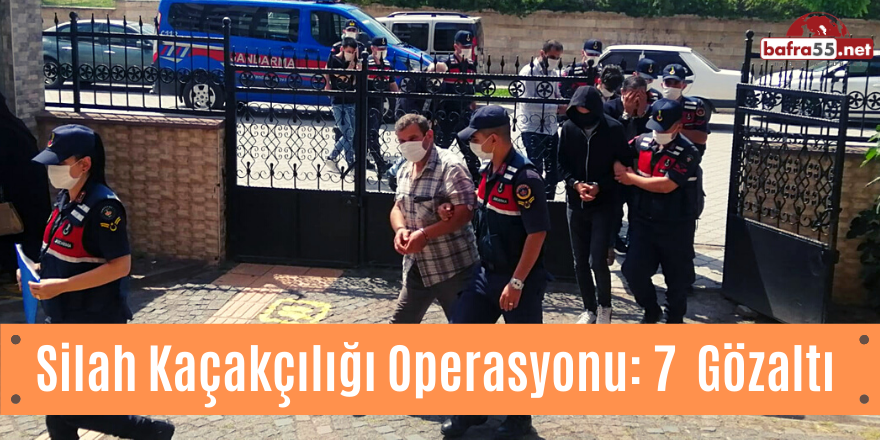 Silah Kaçakçılığı Operasyonu: 7  Gözaltı