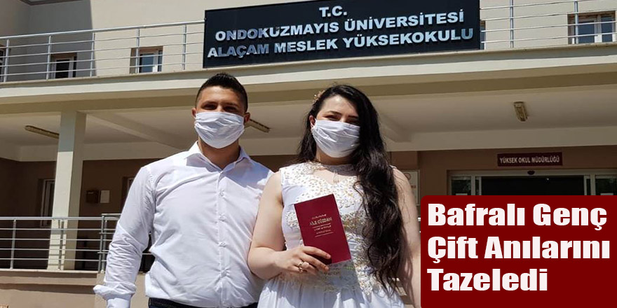 Bafralı Genç Çift Anılarını Tazeledi