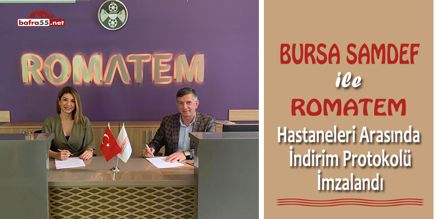 Bursa SAMDEF ile Romatem Hastaneleri Arasında İndirim Protokolü İmzalandı