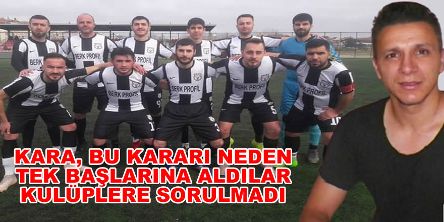 1453 Fetihspor Başkanı Berati Kara, Bu Kararı Neden Tek Başlarına Aldılar   Kulüplere Sorulmadı