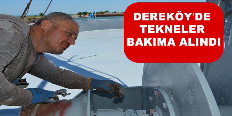 Dereköyde Tekneler Bakıma Alındı