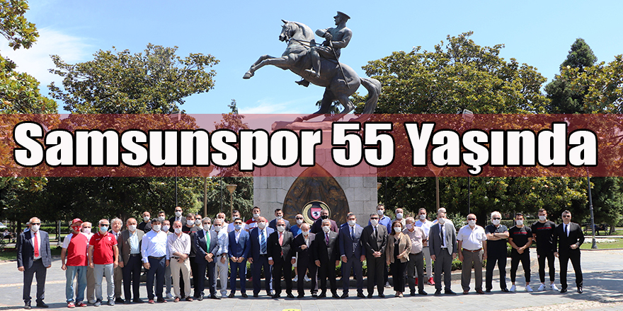 Samsunspor 55 Yaşında