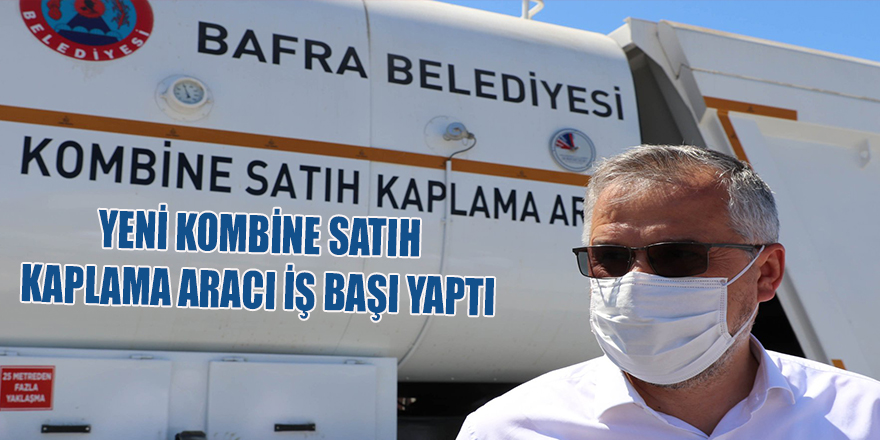 YENİ KOMBİNE SATIH KAPLAMA ARACI İŞ BAŞI YAPTI